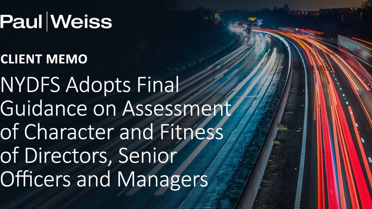 NYDFS Sets New Character and Fitness Guidelines for NY Financial Leaders