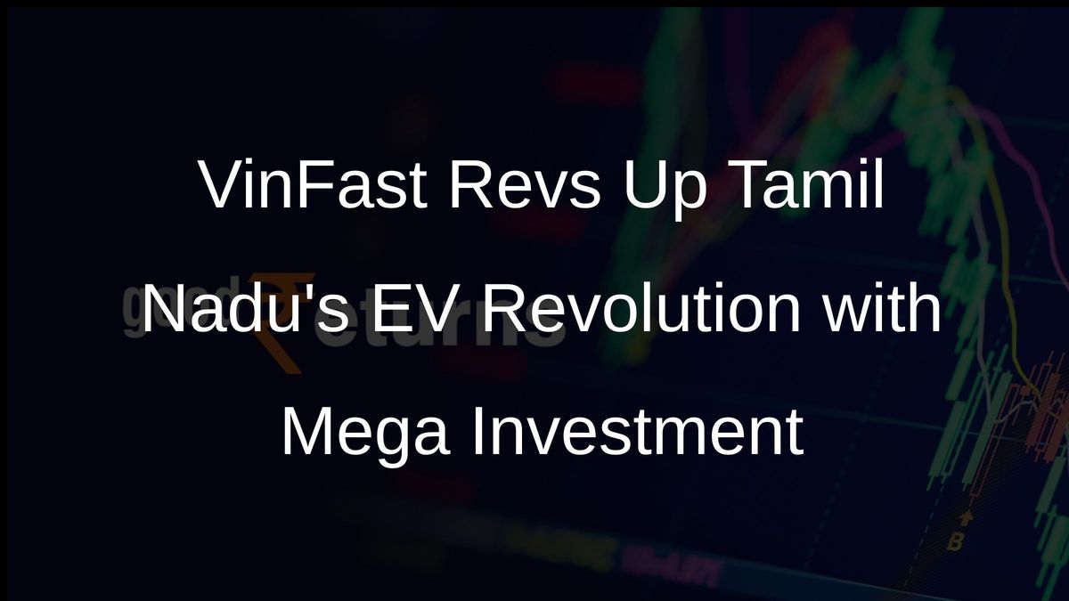 VinFast and Tamil Nadu Forge Ahead in the Electric Revolution with a