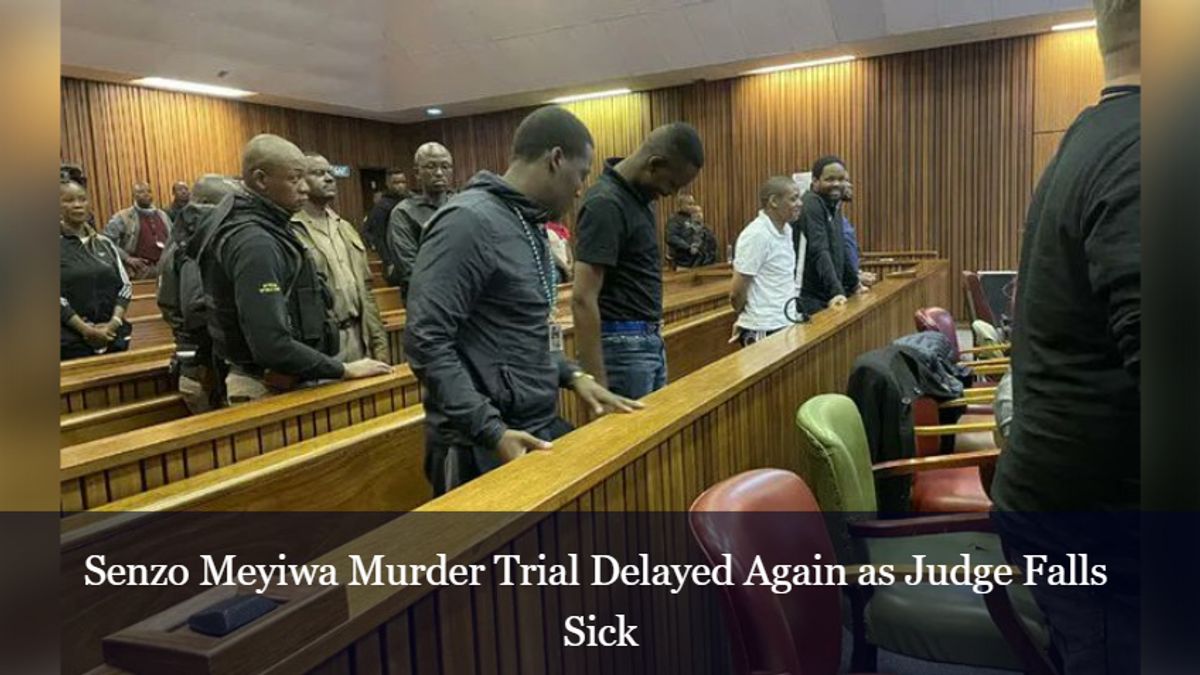 Senzo Meyiwa Murder Trial Delayed Again As Judge Falls Sick