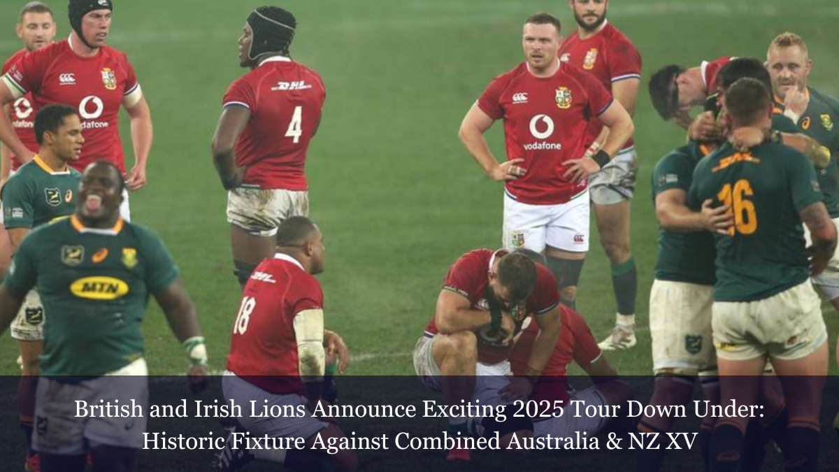 British And Irish Lions Announce Exciting 2025 Tour Down Under ...