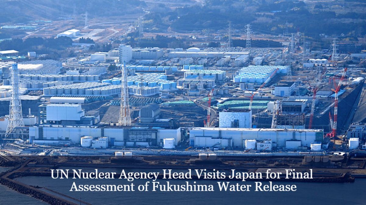 UN Nuclear Agency Head Visits Japan for Final Assessment of Fukushima