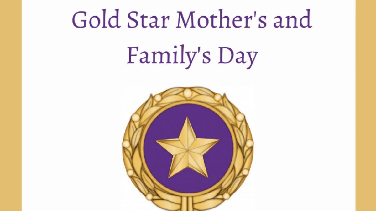 Gold Star Mothers and Gold Star Family Day A Tribute to Ultimate Sacrifice