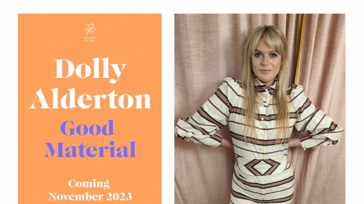 Dolly Alderton's 'Good Material' An Unconventional Narrative From a