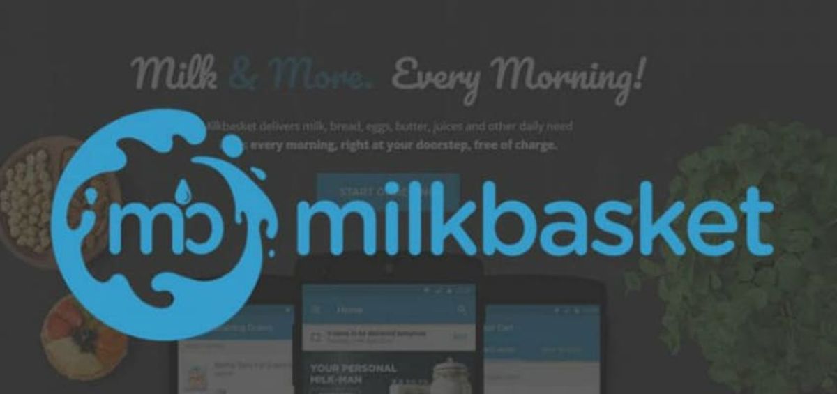 [Funding] Grocery delivery startup Milkbasket raises 5.5M Series B, led by Inflection Point