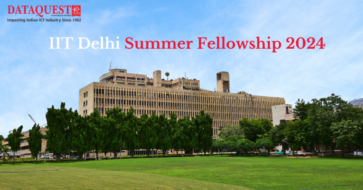 IIT Delhi Summer Fellowship 2024 An Opportunity for nonIITtians