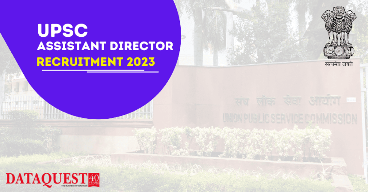 Upsc Recruitment 2023 Apply For 46 Assistant Director And Other Posts 5118