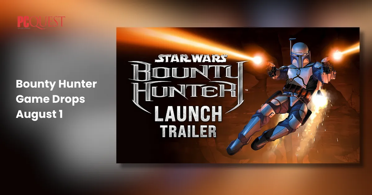Star Wars Bounty Hunter Trailer Released Game Launches on August 1st