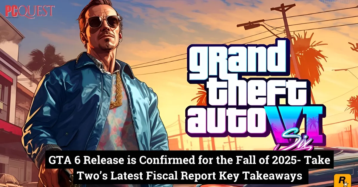 GTA 6 Release Date is Confirmed for the Fall of 2025-Rockstar Confirms