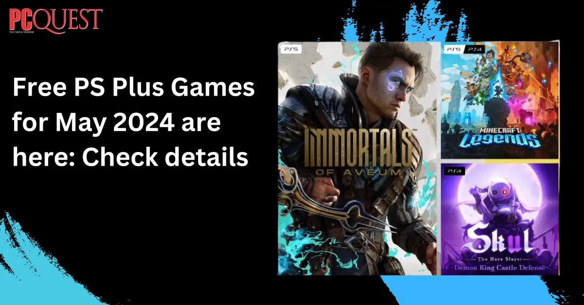 PS Plus Free Games for May 2024 are Here Check Details