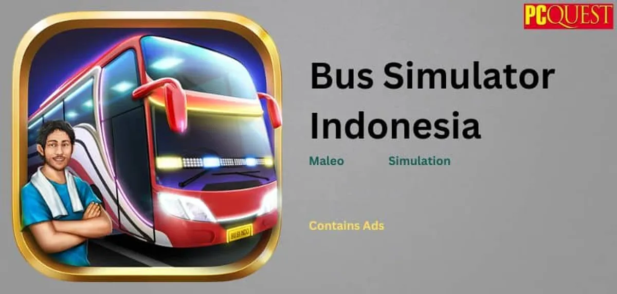 How to Download Bus Simulator Indonesia for PC and Android for Free
