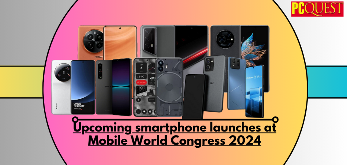 Upcoming Smartphone Launches At Mobile World Congress 2024 Check Details   C8c8K6jUDCGsMQgCFgJl 