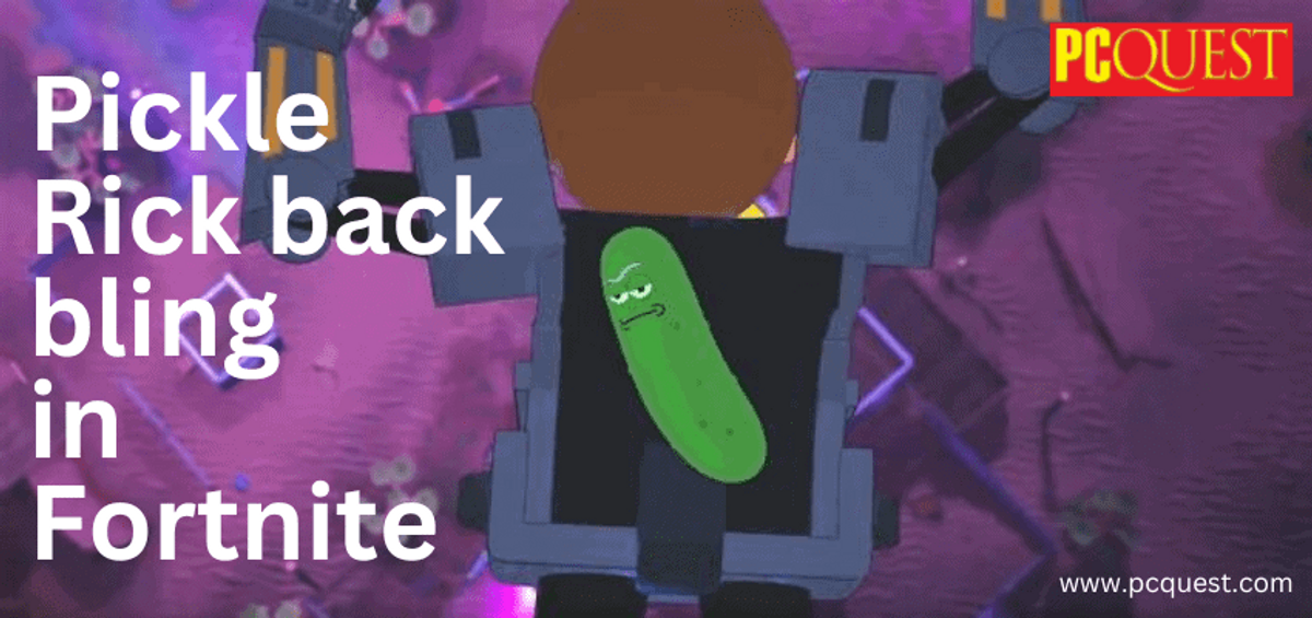 Pickle Rick Back Bling in Fortnite Tricks to Get it for Free