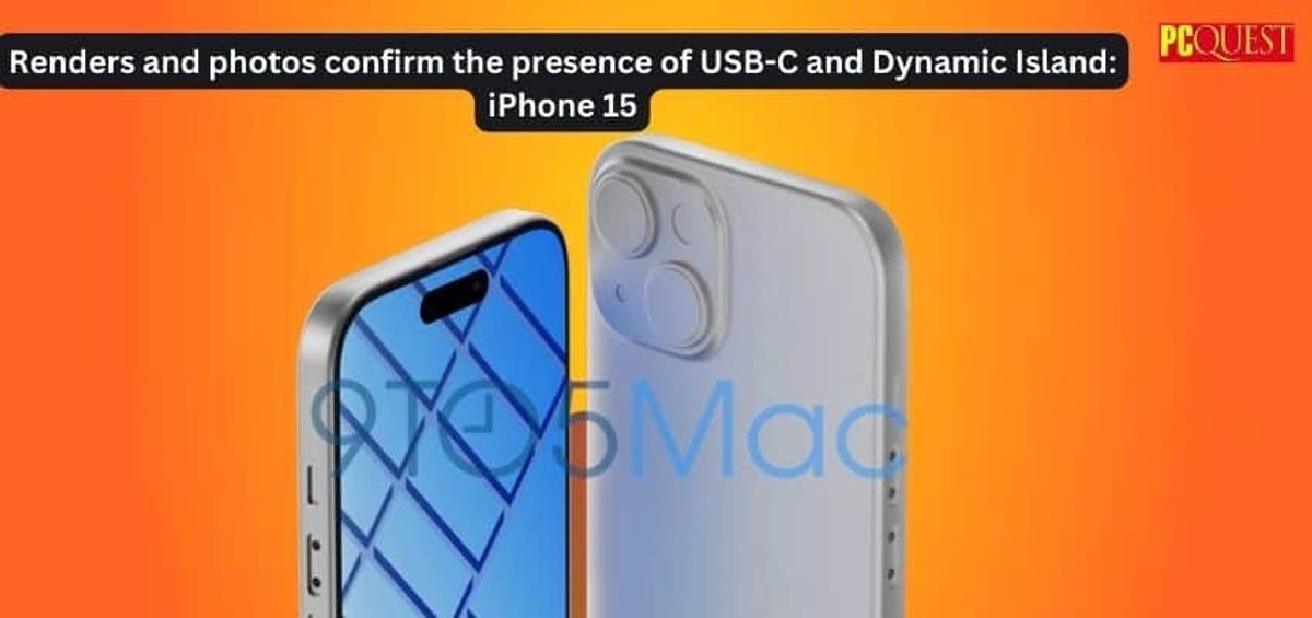 Renders and photos confirm the presence of USBC and Dynamic Island iPhone 15