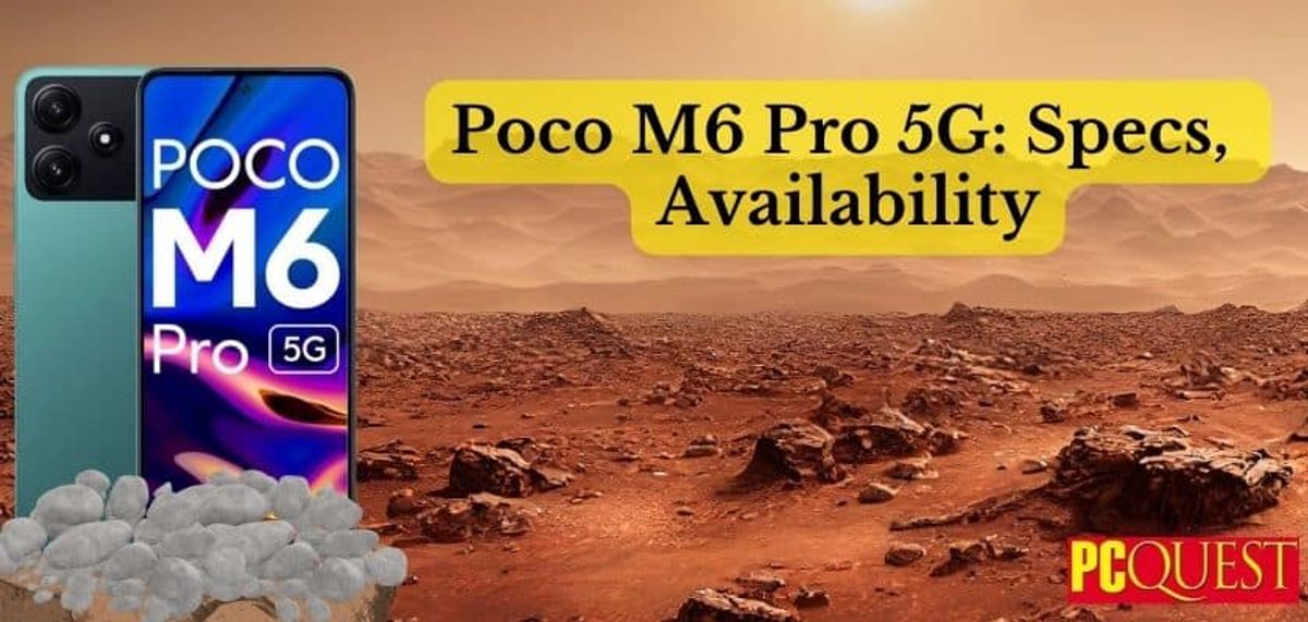 Poco M6 Pro 5G Now Available in India With 8GB RAM and 256GB Storage:  Price, Details