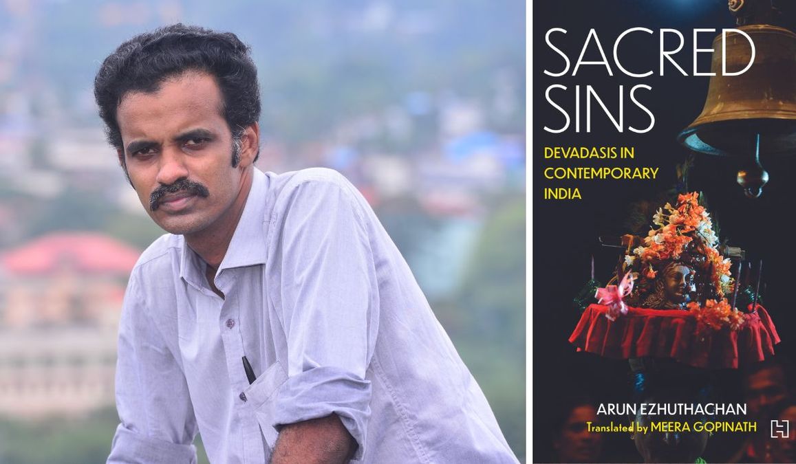 Arun Ezhuthachans Sacred Sins Looks At Devadasi Culture In