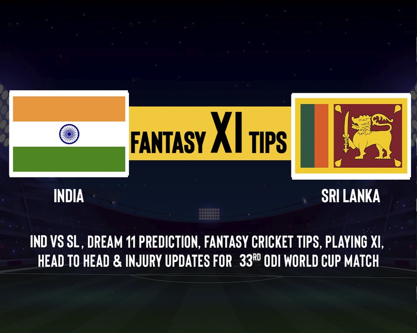 IND Vs SL Dream11 Prediction, ODI World Cup 2023, Match 33: India Vs ...