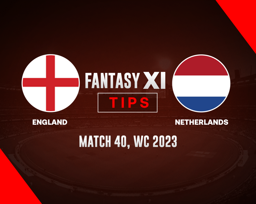 England vs Netherlands Dream11 Prediction Today's Match 40 ODI World