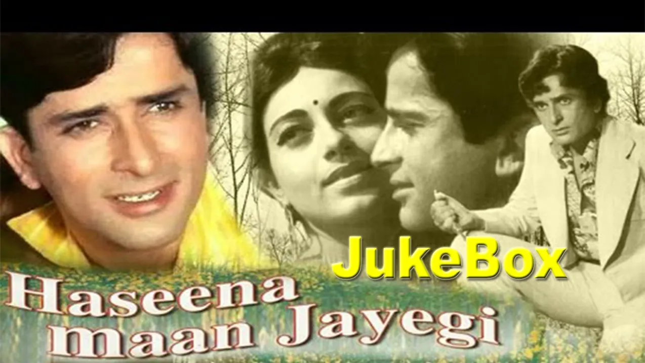 "Hasina Maan Jayegi" | All Songs Jukebox | Shashi Kapoor, Babita, Ameeta