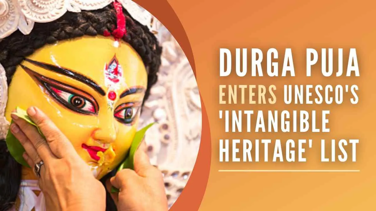 Durga Puja UNESCO intangible heritage list