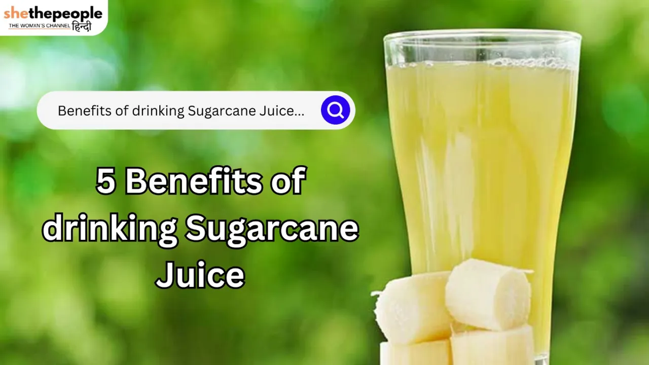 Benefits of sugarcane juice