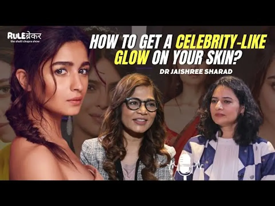 Celeb Dermat Dr Jaishree Sharad Shares Top Skin Secrets – Anti-Aging, Acne & More | Rulebreaker Ep29