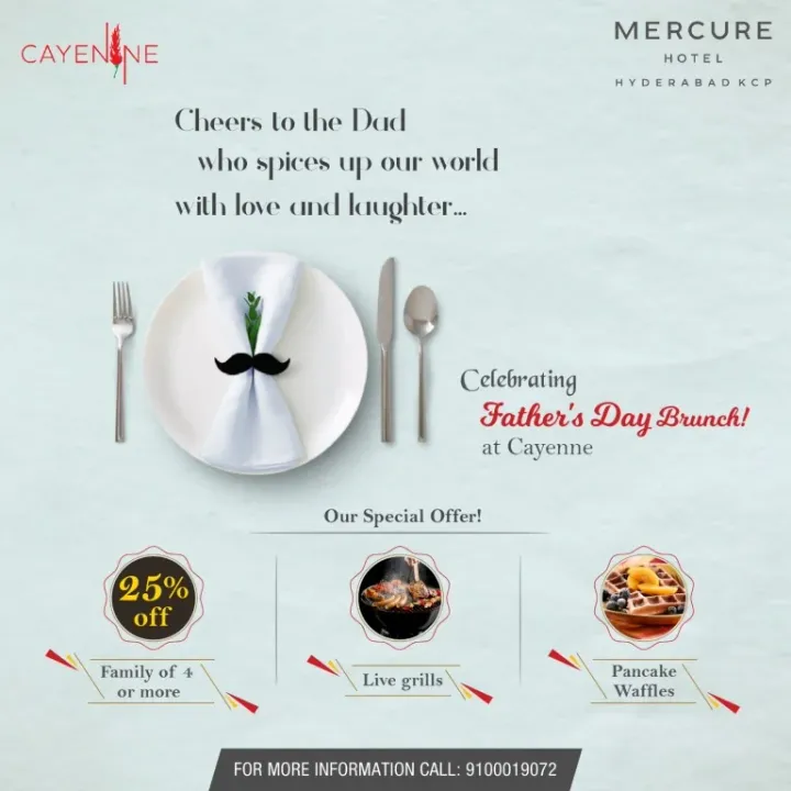 Father’s Day Brunch @Mercure Hotel Hyderabad KCP