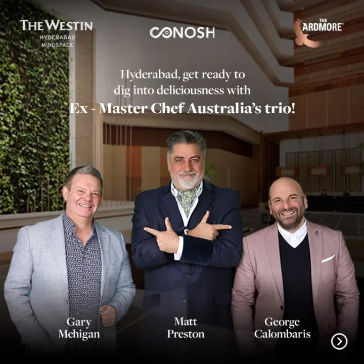 Conosh Reunites Beloved Culinary Trio, Gary, Matt & George with The Ardmore for a Series of Dinners in Hyderabad, India