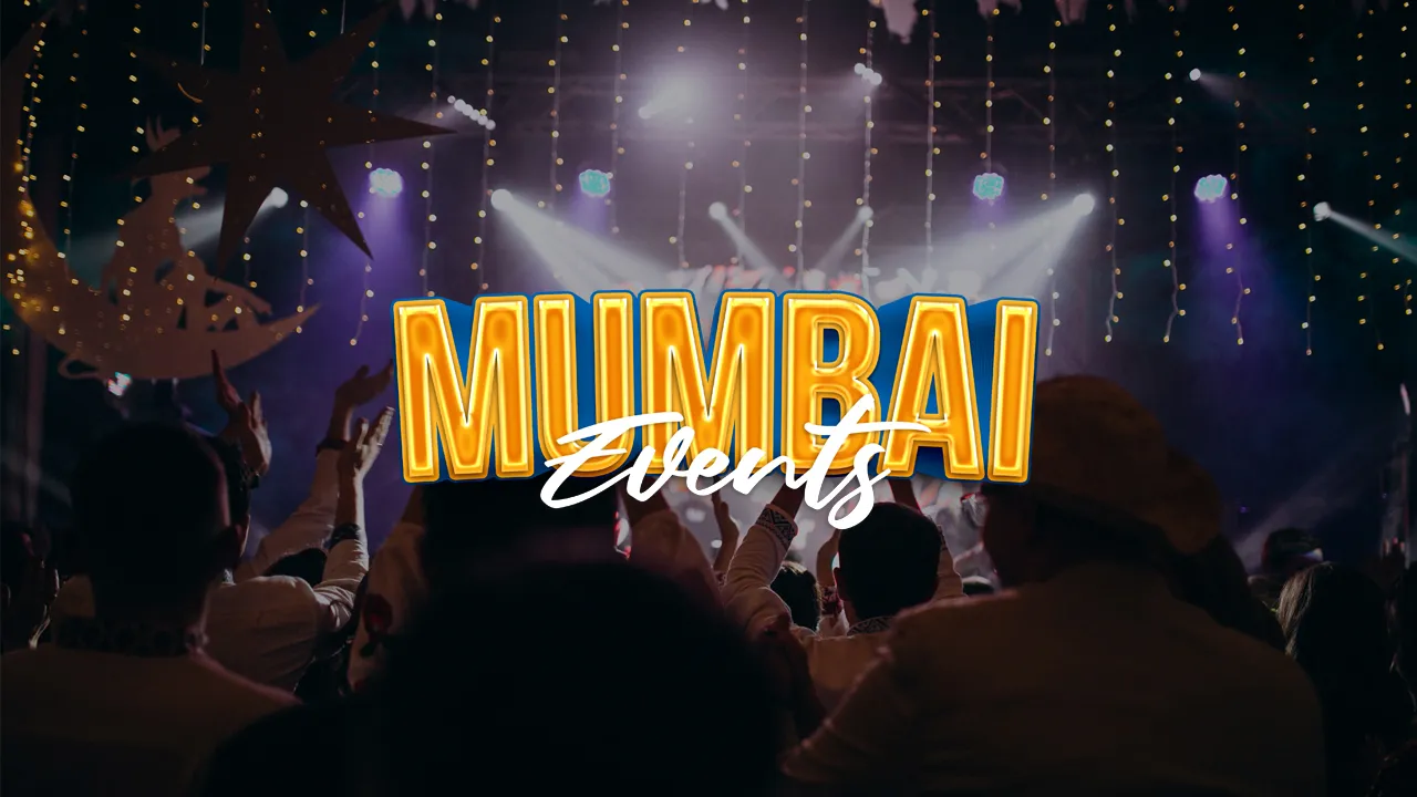 Art Exhibition to Music Concert: Top Mumbai Events you can Attend this July!