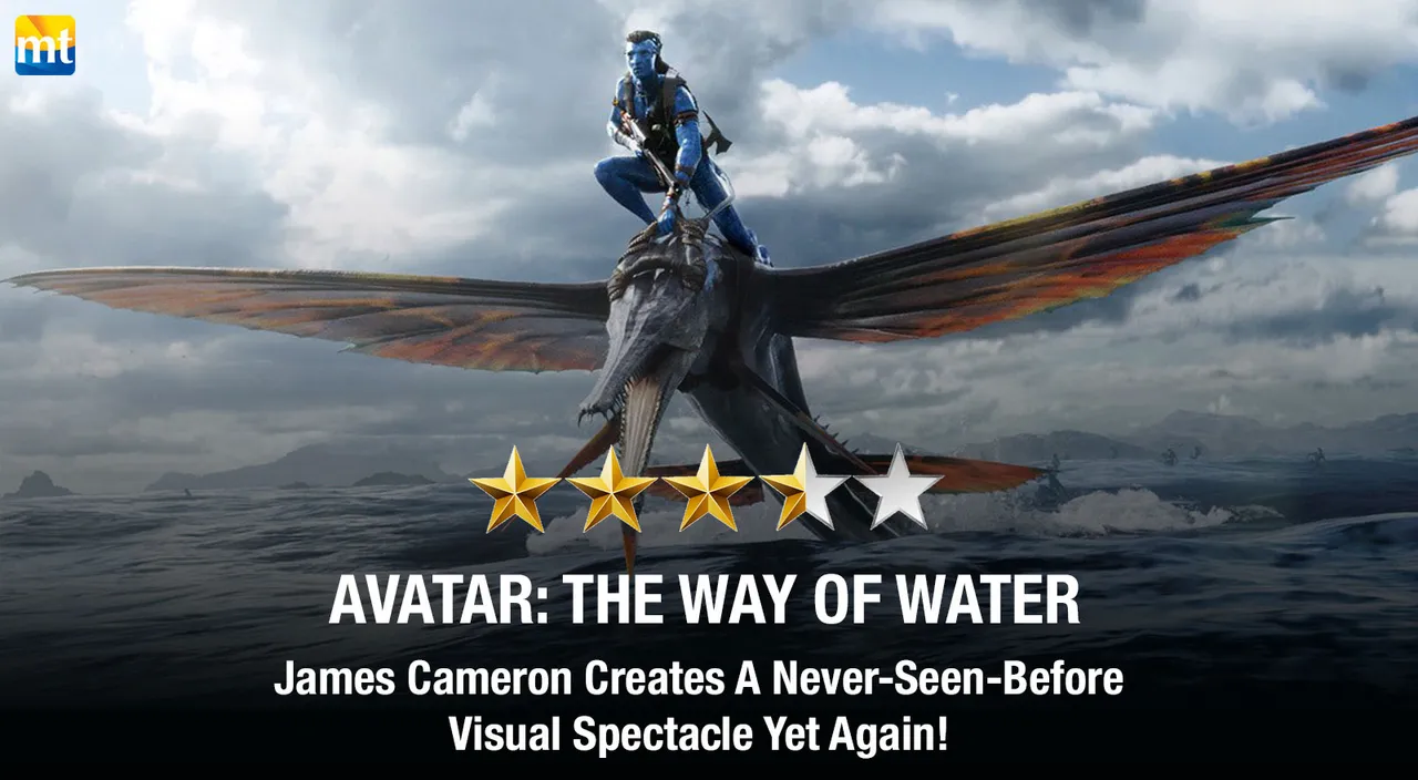 Avatar: The Way of Water Review - James Cameron Creates A Never-Seen-Before Visual Spectacle Yet Again!