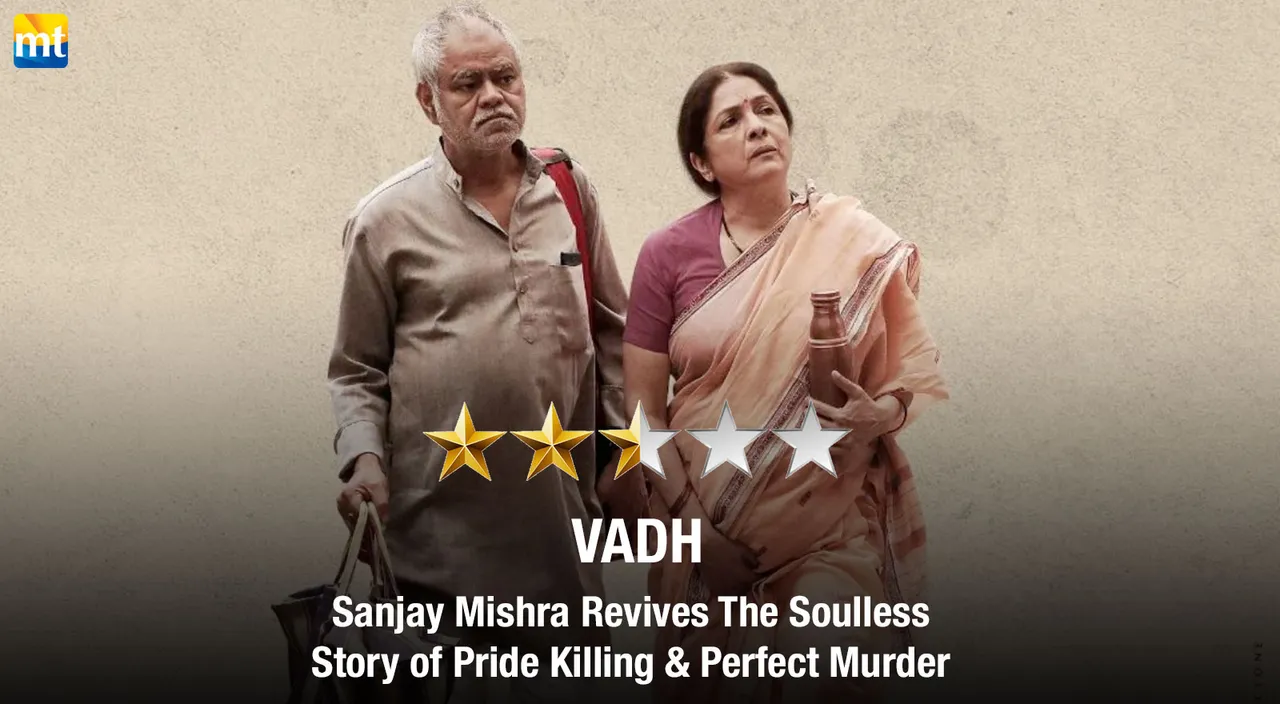 Vadh Review - Sanjay Mishra Revives The Soulless Story of Pride Killing and Perfect Murder