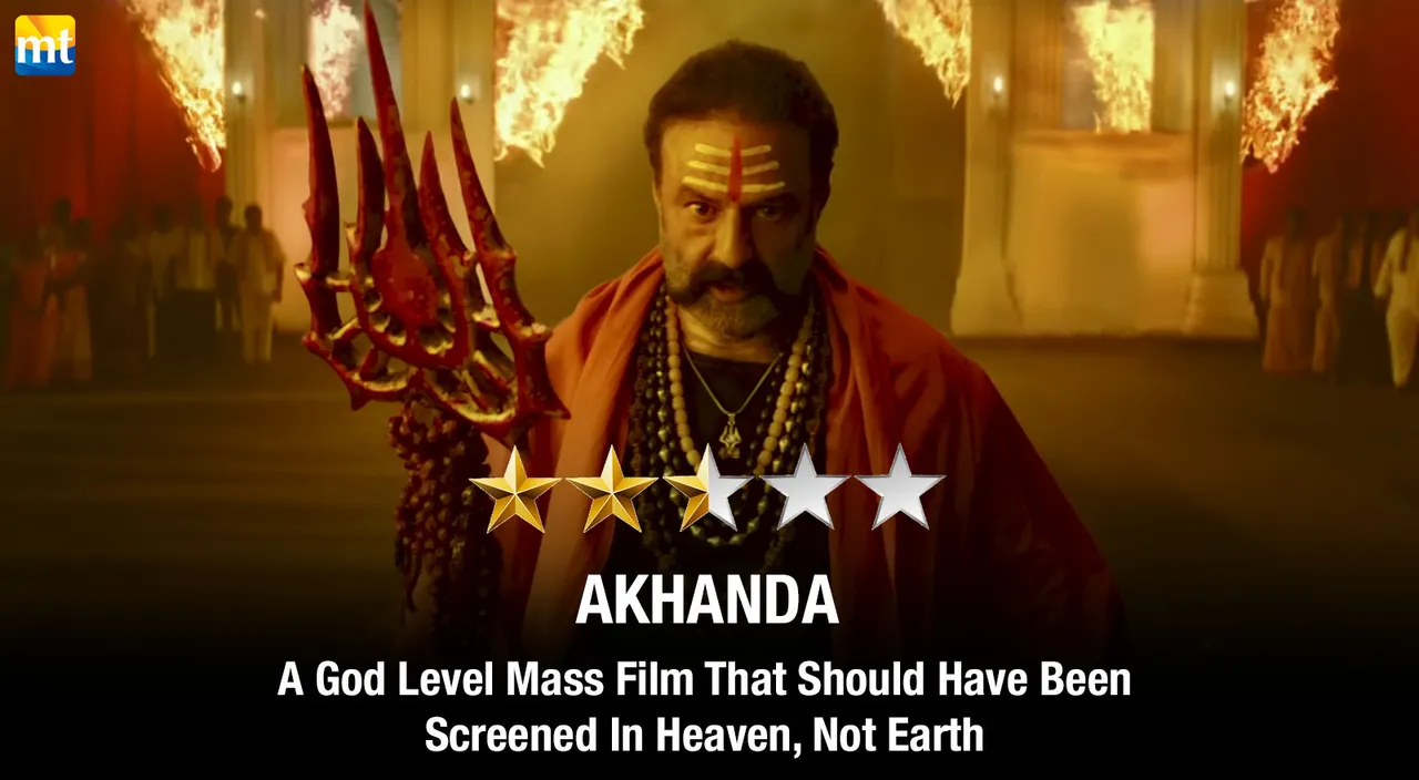 Akhanda Review - A God Level Mass Film That Should Have Been Screened In Heaven, Not Earth