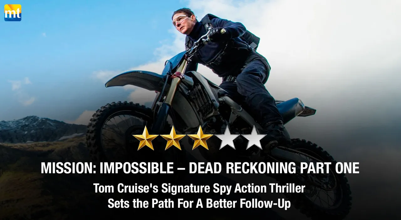 Mission: Impossible – Dead Reckoning Part One Review - Tom Cruise's Signature Spy Action Thriller Sets the Path For A Better Follow-Up