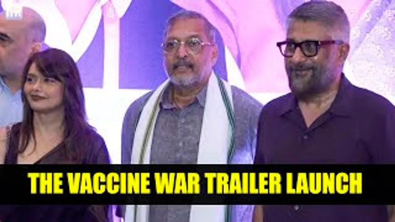 The Vaccine War UNCUT Trailer Launch With Nana Patekar, Vivek Agnihotri, Pallavi Joshi & Other Cast