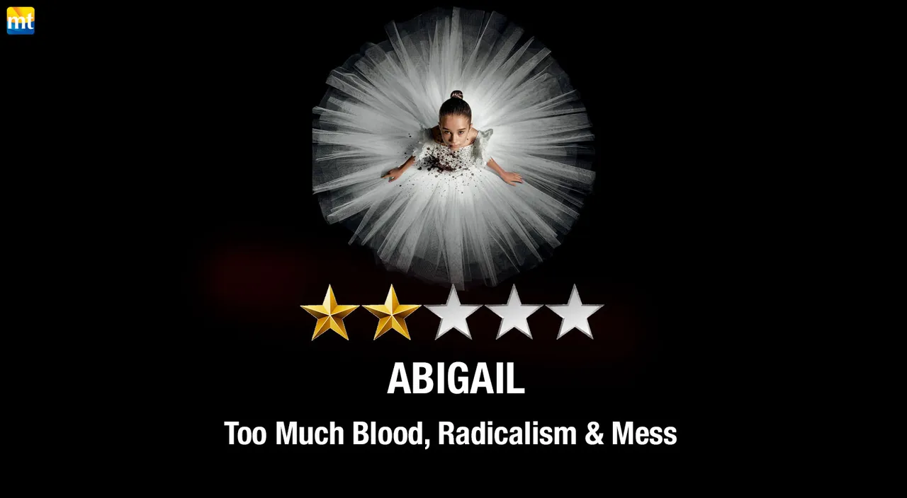 Abigail Review: Too Much Blood, Radicalism & Mess