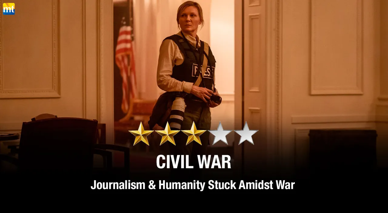 Civil War Review: Journalism & Humanity Stuck Amidst War