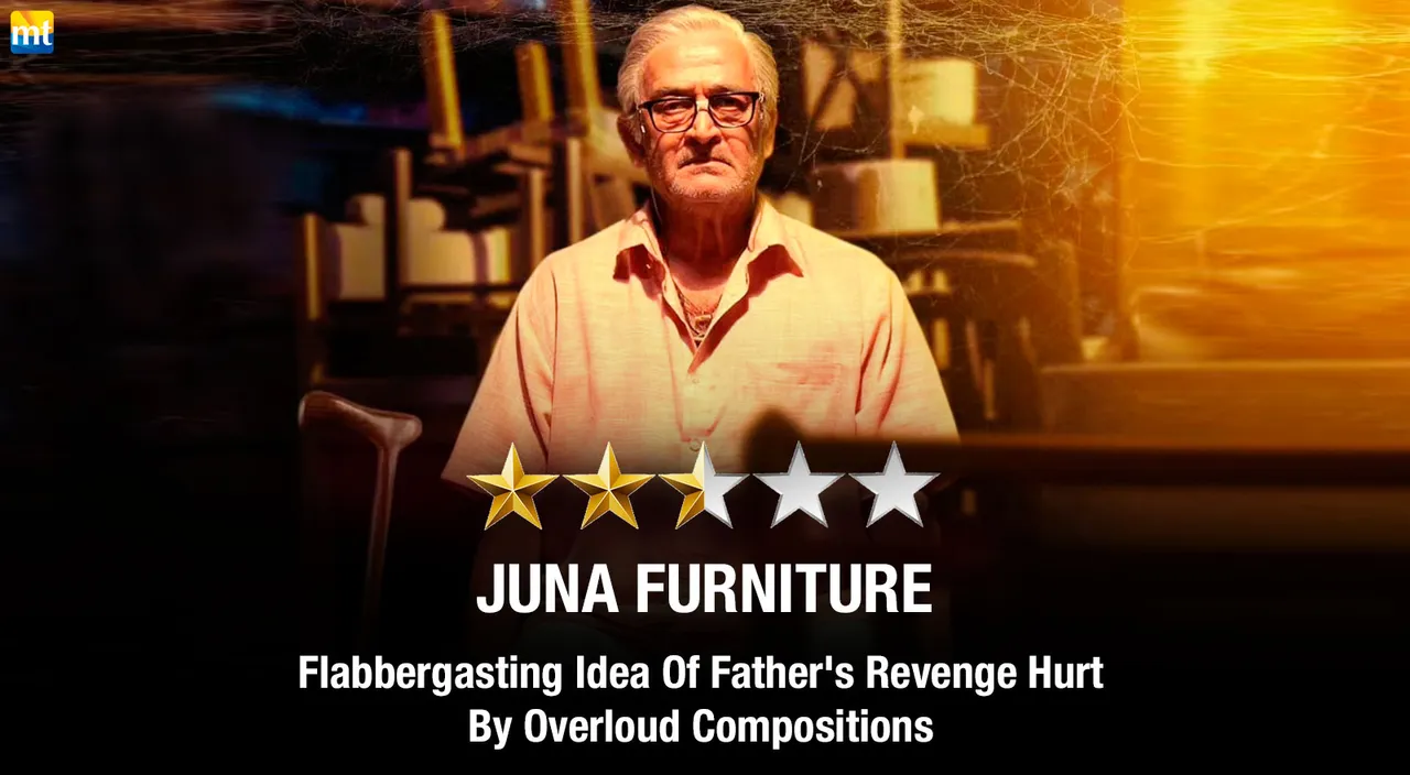 Juna Furniture Review - Flabbergasting Idea Of Father's Revenge Hurt By Overloud Compositions