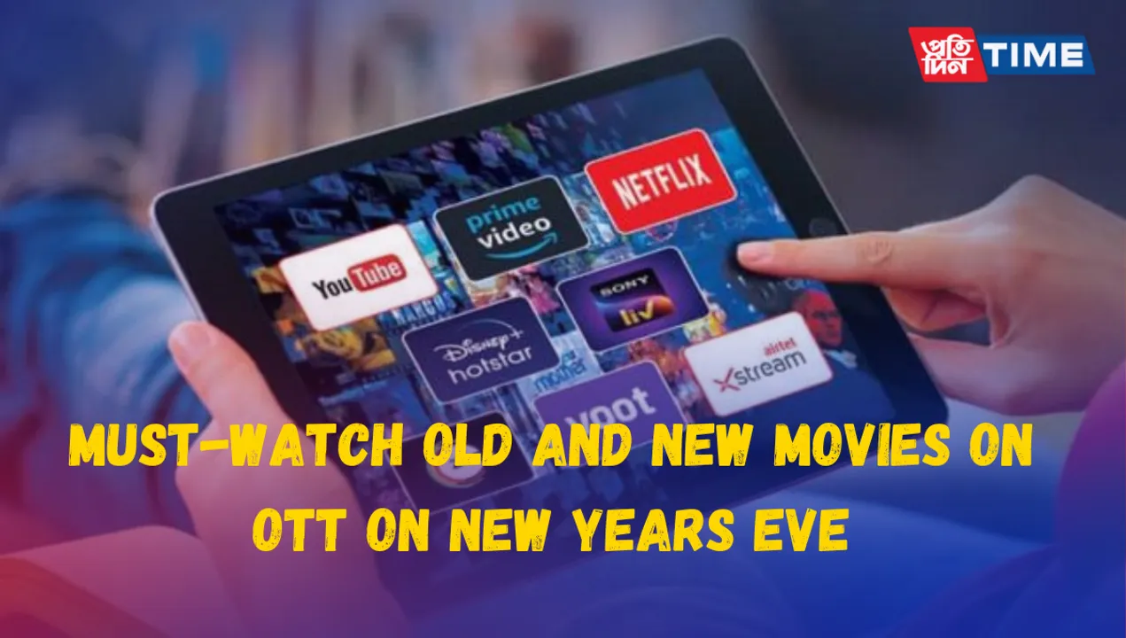 10 Must-Watch Old and New Movies on OTT on New Years Eve