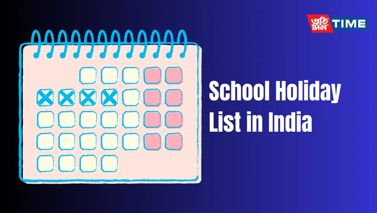 School Holiday List in India 2024-25, List of Upcoming Vacation Days