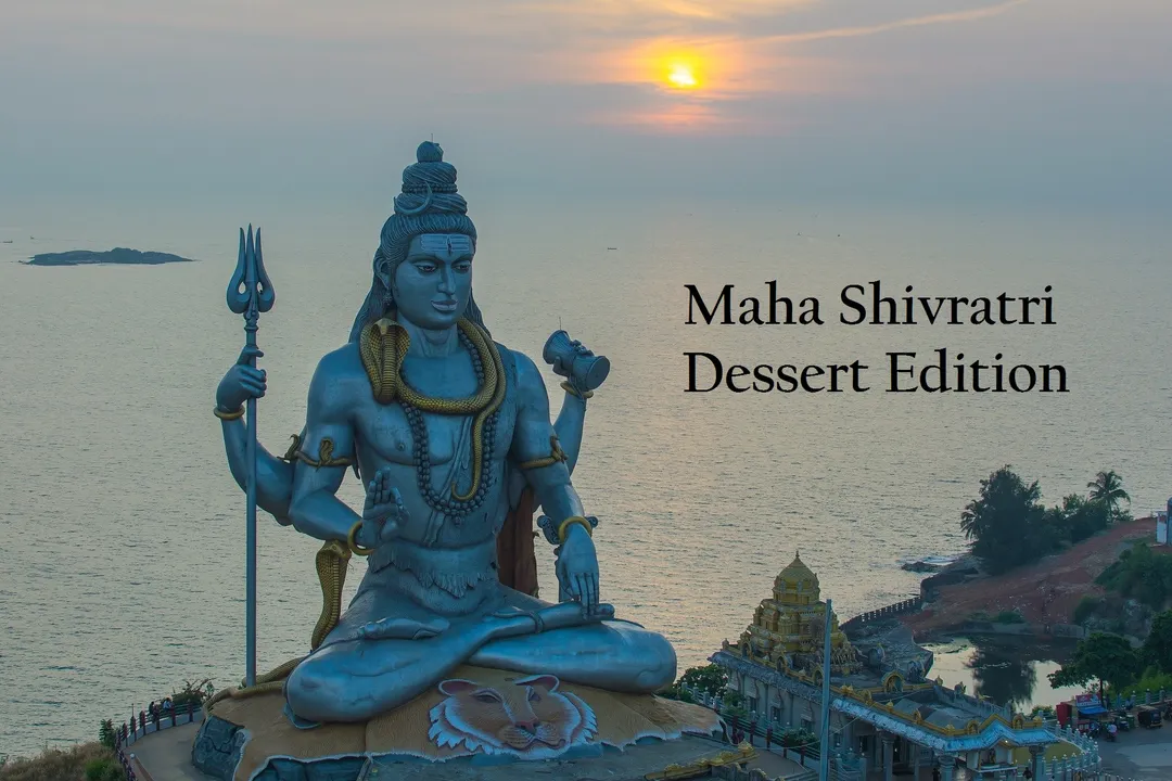 Maha Shivratri Dessert Edition