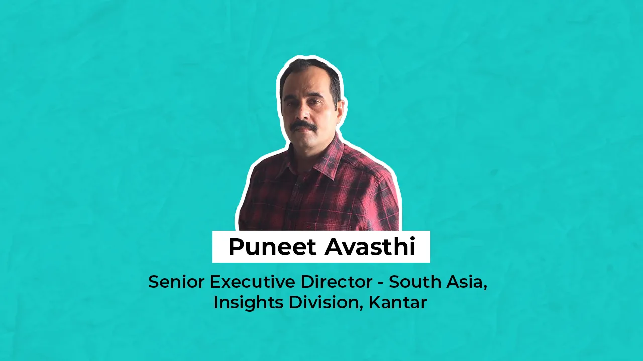 Kantar's Puneet Avasthi