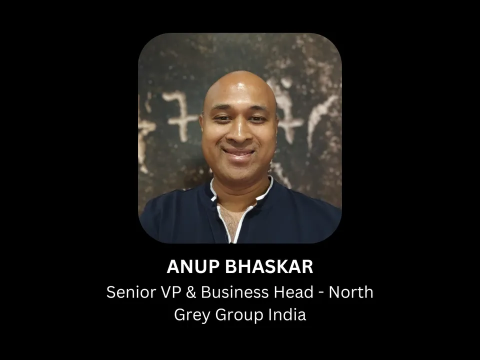 Grey Group India appoints Anup Bhaskar as Senior VP and Business Head