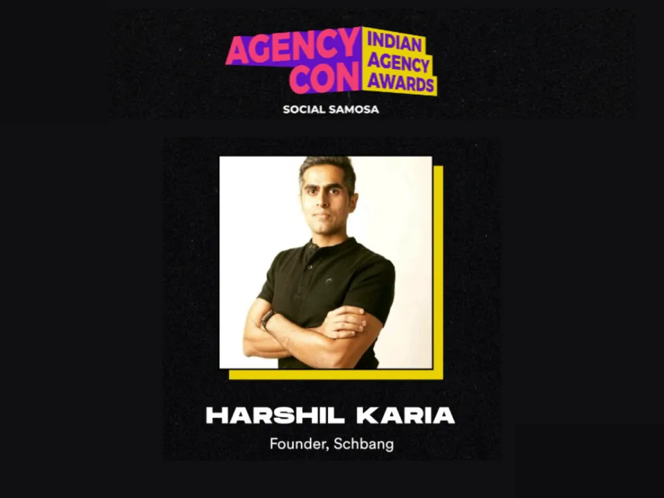 Building the Indian Agency of the Future ft. Schbang’s Harshil Karia
