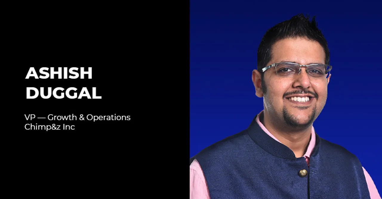 Ashish Duggal Chimp&Z