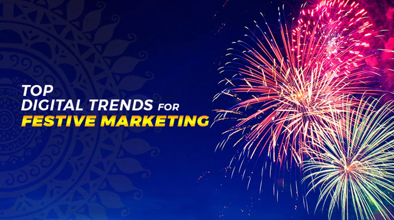 Digital Trends on Festive Marketing