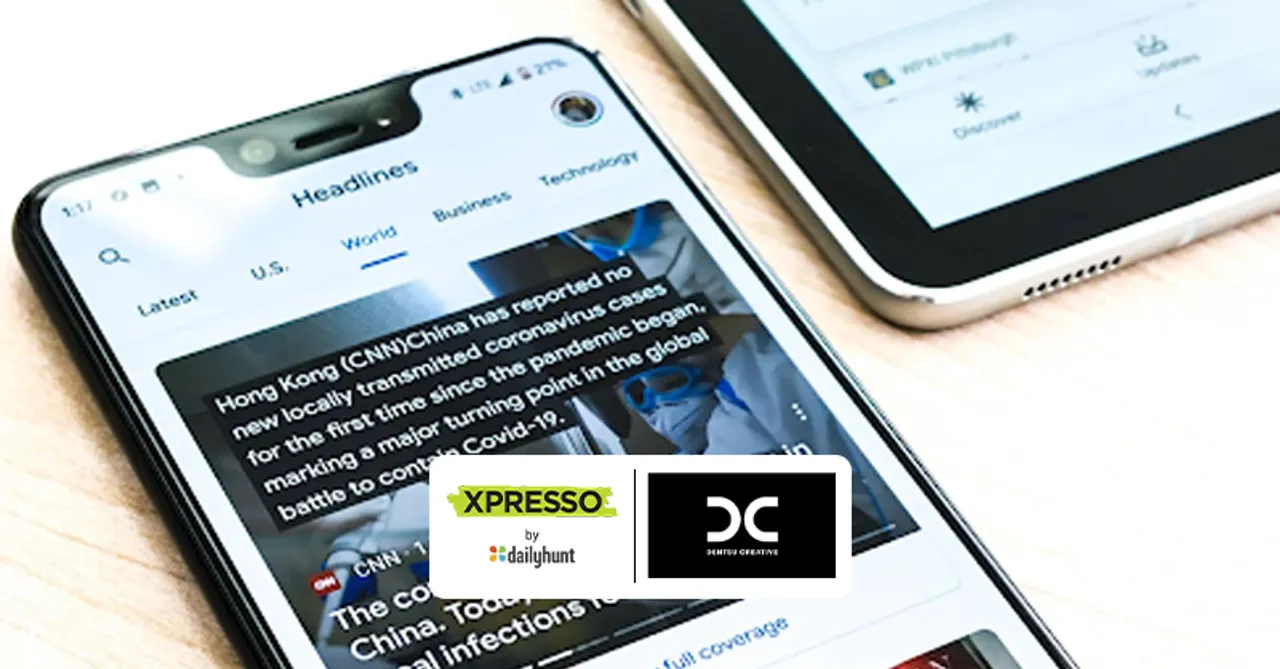 Dentsu Creative India wins social media management duties for Dailyhunt's Xpresso