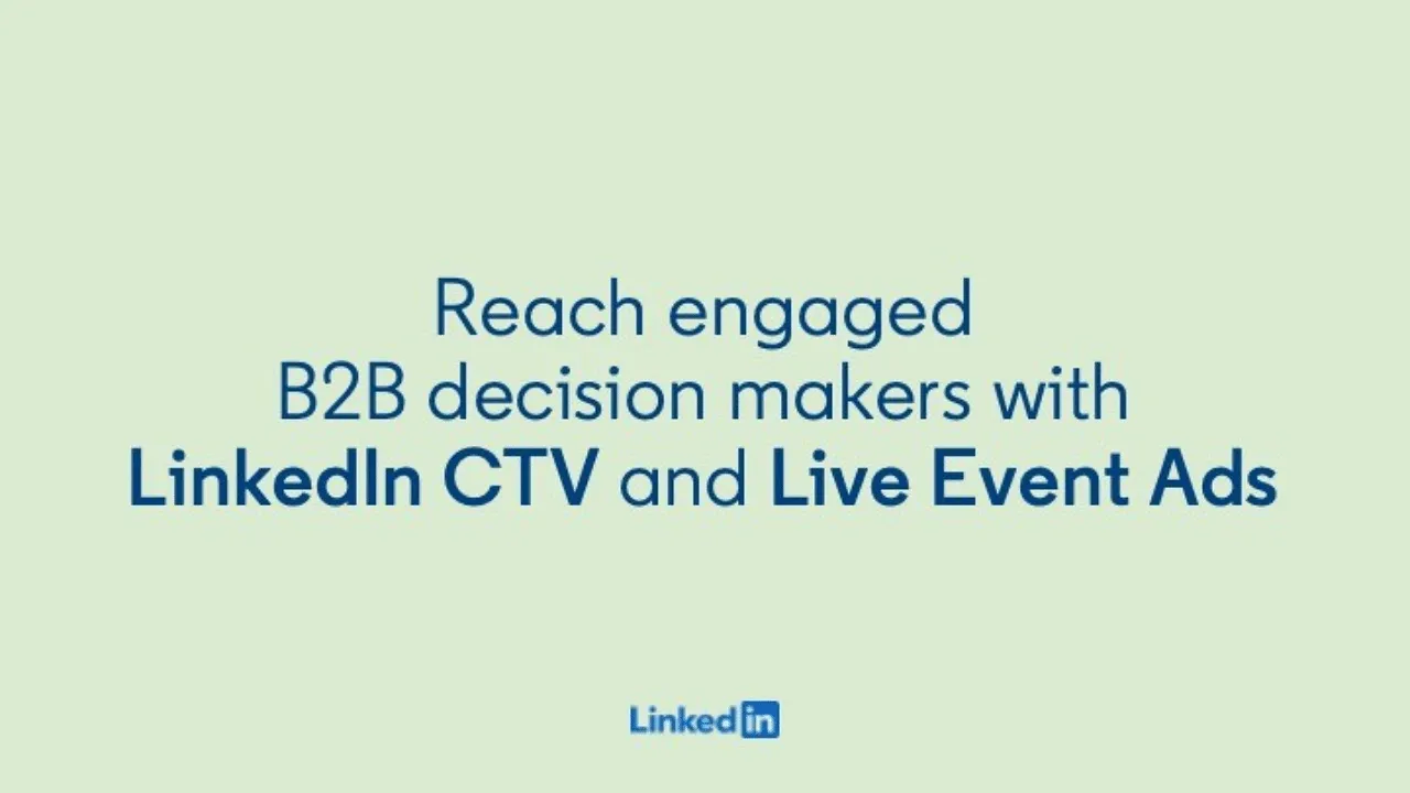 LinkedIn to introduce Live Event Ads 