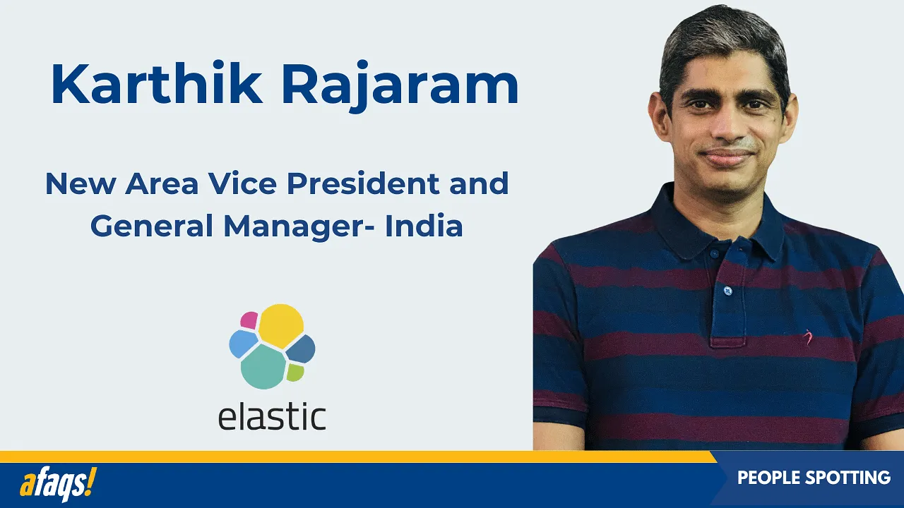 Elastic ropes in Karthik Rajaram as vice president and general manager in India