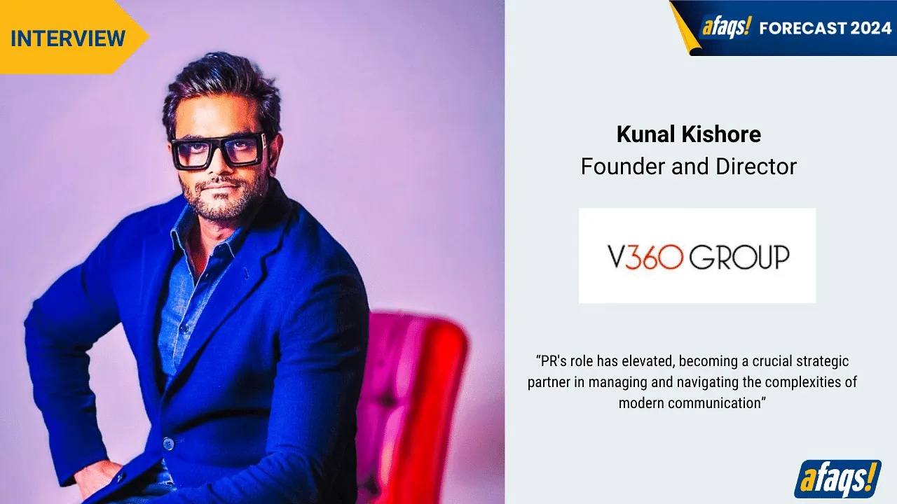 "Media will continue to lead reputation management for brands": Kunal Kishore, Value360