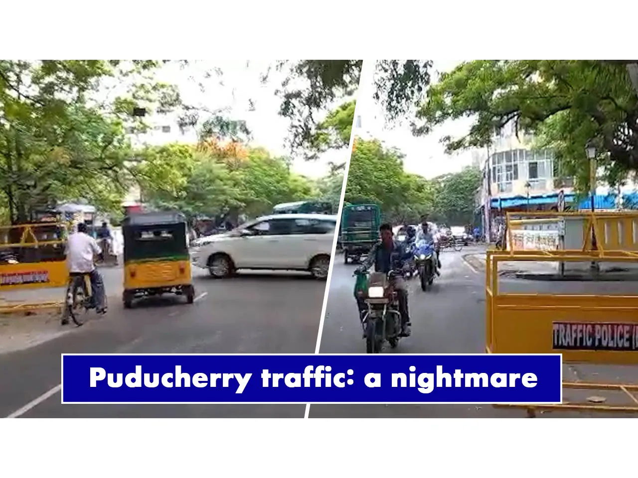 Puducherry traffic: a nightmare