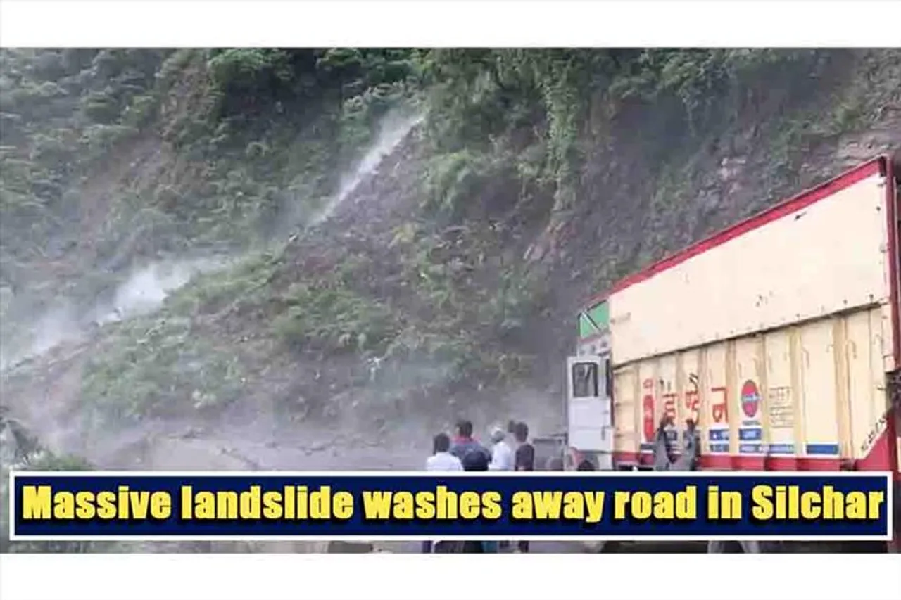 Massive landslide washes away road in Silchar